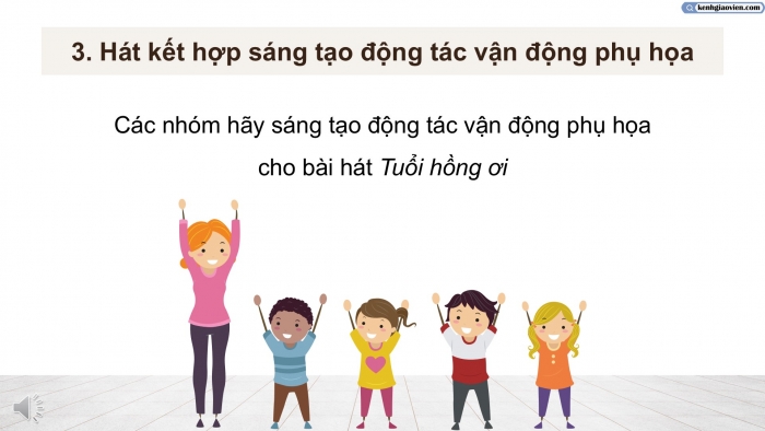 Giáo án điện tử Âm nhạc 5 kết nối Tiết 24: Ôn bài hát Tuổi hồng ơi, Nhạc cụ Nhạc cụ thể hiện tiết tấu và nhạc cụ thể hiện giai điệu