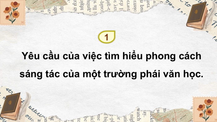 Giáo án điện tử chuyên đề Ngữ văn 12 cánh diều CĐ 3 Phần II: Tìm hiểu phong cách sáng tác của một trường phái văn học