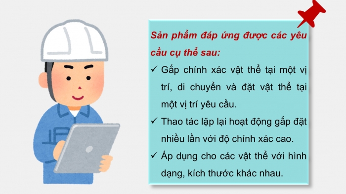 Giáo án điện tử chuyên đề Công nghệ 12 Điện - Điện tử Cánh diều Bài 9 Dự án: Nghiên cứu thiết kế robot gắp đặt vật thể