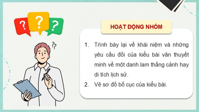 Giáo án điện tử Ngữ văn 9 chân trời Bài 10: Viết bài văn thuyết minh về một danh lam thắng cảnh hay di tích lịch sử