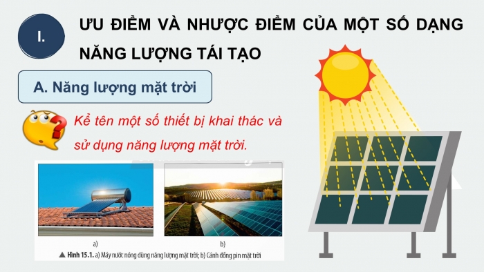 Giáo án điện tử KHTN 9 chân trời - Phân môn Vật lí Bài 15: Năng lượng tái tạo