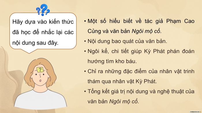 Giáo án PPT dạy thêm Ngữ văn 9 Chân trời bài 7: Ngôi mộ cổ (Phạm Cao Củng)