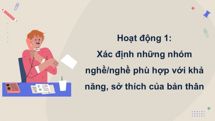 Giáo án điện tử Hoạt động trải nghiệm 12 kết nối Chủ đề 9 Tuần 1