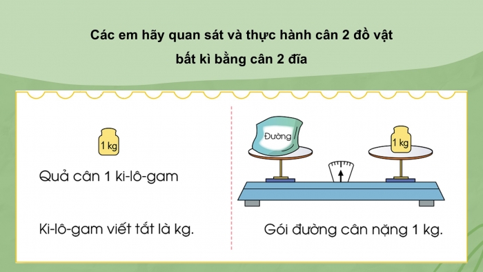 Giáo án PPT Toán 2 cánh diều bài Ki-lô-gam