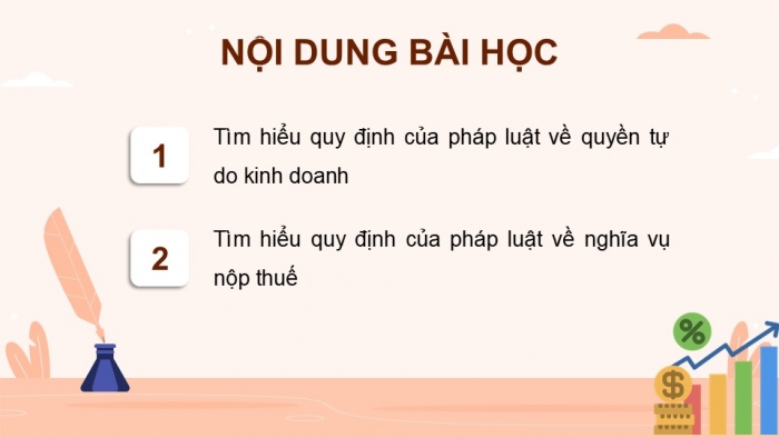 Giáo án điện tử Công dân 9 cánh diều Bài 10: Quyền tự do kinh doanh và nghĩa vụ nộp thuế