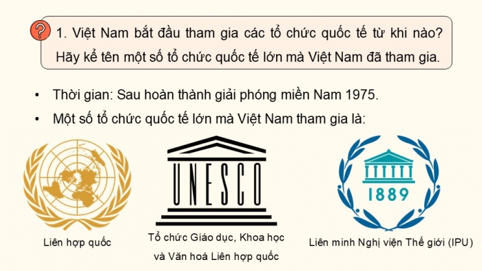 Giáo án điện tử chuyên đề Lịch sử 12 cánh diều CĐ 3 Phần II: Việt Nam hội nhập khu vực và quốc tế (Quá trình Việt Nam hội nhập khu vực và quốc tế) (2)