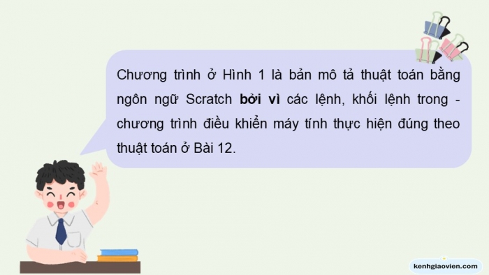 Giáo án điện tử Tin học 9 chân trời Bài 13: Quy trình giao bài toán cho máy tính giải quyết