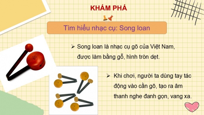 Giáo án PPT Âm nhạc 2 kết nối Tiết 6: Ôn tập bài hát Con chim chích choè, Nhạc cụ song loan