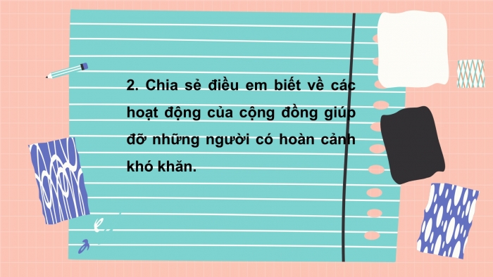 Giáo án PPT HĐTN 2 chân trời Chủ đề 4 Tuần 14