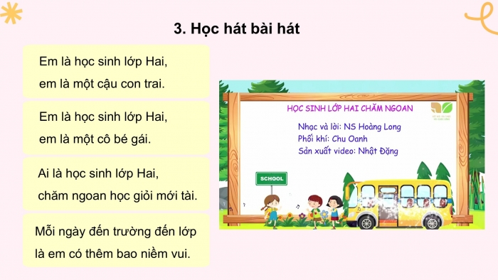 Giáo án PPT Âm nhạc 2 kết nối Tiết 9: Học bài hát Học sinh lớp Hai chăm ngoan