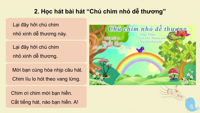 Giáo án PPT Âm nhạc 2 kết nối Tiết 13: Học bài hát Chú chim nhỏ dễ thương