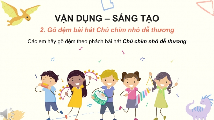 Giáo án PPT Âm nhạc 2 kết nối Tiết 15: Nhạc cụ Dùng nhạc cụ gõ thể hiện hình tiết tấu