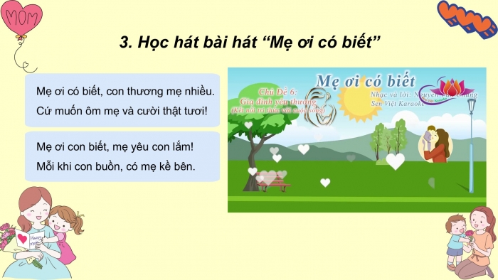 Giáo án PPT Âm nhạc 2 kết nối Tiết 23: Học bài hát Mẹ ơi có biết