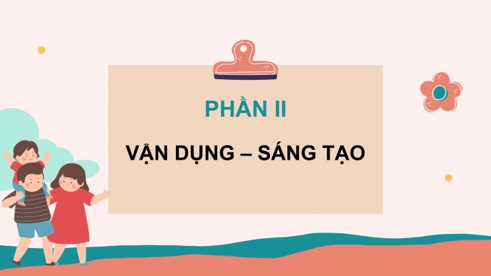 Giáo án PPT Âm nhạc 2 kết nối Tiết 26: Luyện tập và biểu diễn bài hát Mẹ ơi có biết