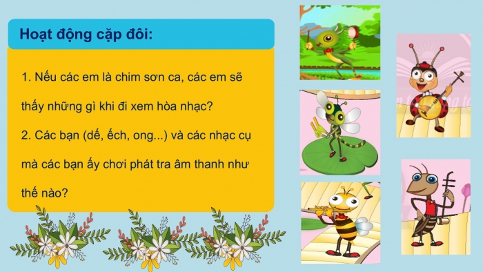 Giáo án PPT Âm nhạc 2 chân trời Tiết 1: Câu chuyện âm nhạc, Hát Ngày mùa vui (Lời 1)