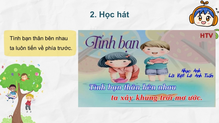 Giáo án PPT Âm nhạc 2 cánh diều Tiết 27: Hát Tình bạn