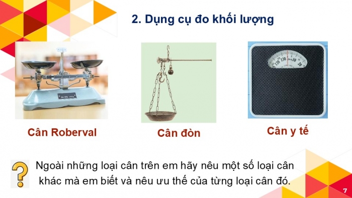 Giáo án PPT KHTN 6 chân trời Bài 5: Đo khối lượng