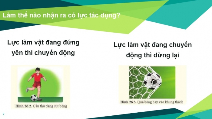 Giáo án PPT KHTN 6 cánh diều Bài 26: Lực và tác dụng của lực