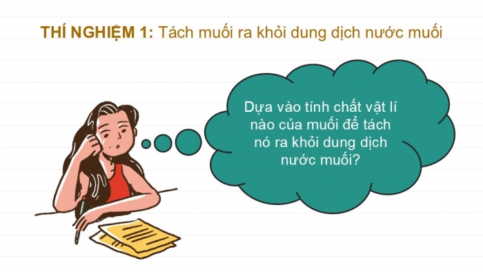 Giáo án PPT KHTN 6 cánh diều Bài 11: Tách chất ra khỏi hỗn hợp