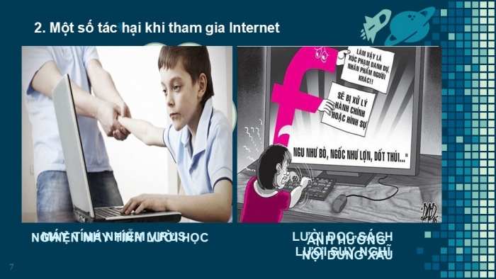 Giáo án PPT Tin học 6 cánh diều Bài 1: Mặt trái của Internet