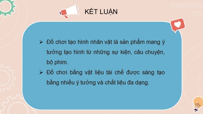 Giáo án PPT Mĩ thuật 6 cánh diều Bài 16: Tạo hình đồ chơi bằng vật liệu tái chế