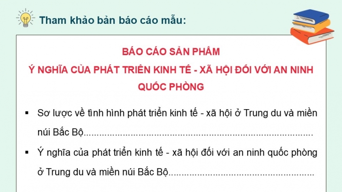 Giáo án điện tử Địa lí 12 chân trời Bài 25: Thực hành Tìm hiểu ý nghĩa của phát triển kinh tế – xã hội đối với an ninh quốc phòng ở Trung du và miền núi Bắc Bộ