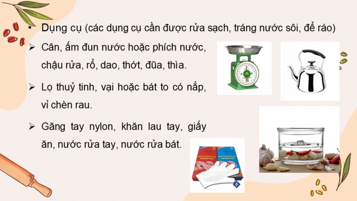 Giáo án điện tử Công nghệ 9 Chế biến thực phẩm Cánh diều Bài 8: Chế biến thực phẩm không sử dụng nhiệt (P2)