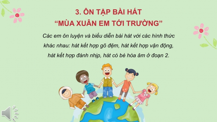 Giáo án PPT Âm nhạc 6 cánh diều Tiết 4: Ôn tập Bài đọc nhạc số 7, Ôn tập bài hoà tấu và bài tập tiết tấu, Ôn tập bài hát Ước mơ xanh