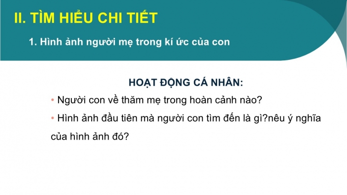 Giáo án PPT Ngữ văn 6 cánh diều Bài 2: Về thăm mẹ