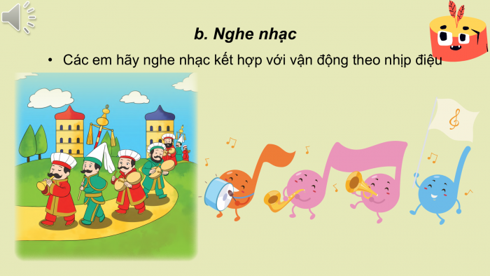 Giáo án PPT Âm nhạc 2 cánh diều Tiết 11: Vận dụng – Sáng tạo Vỗ tay với âm thanh to – nhỏ khác nhau, Nghe nhạc Hành khúc Thổ Nhĩ Kỳ