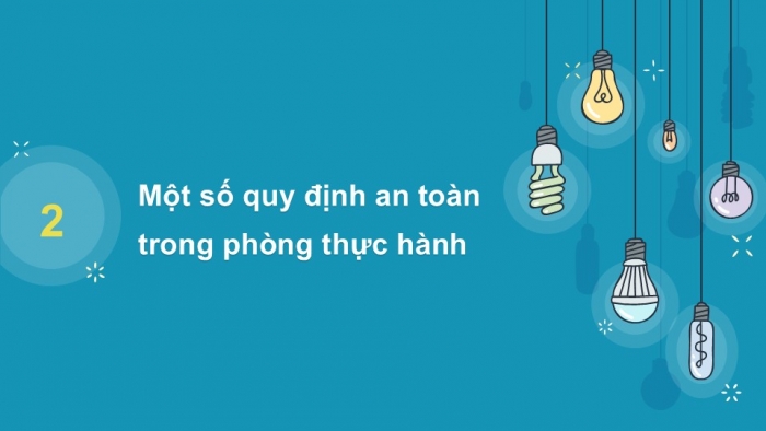 Giáo án PPT KHTN 6 kết nối Bài 2: An toàn trong phòng thực hành