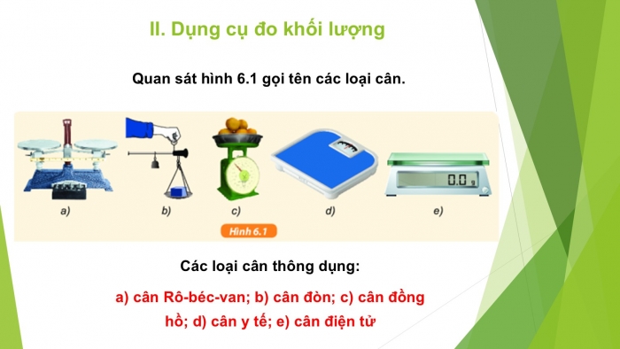 Giáo án PPT KHTN 6 kết nối Bài 6: Đo khối lượng