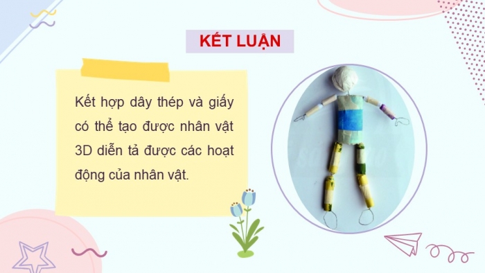 Giáo án PPT Mĩ thuật 6 chân trời Bài 1: Nhân vật 3D từ dây thép