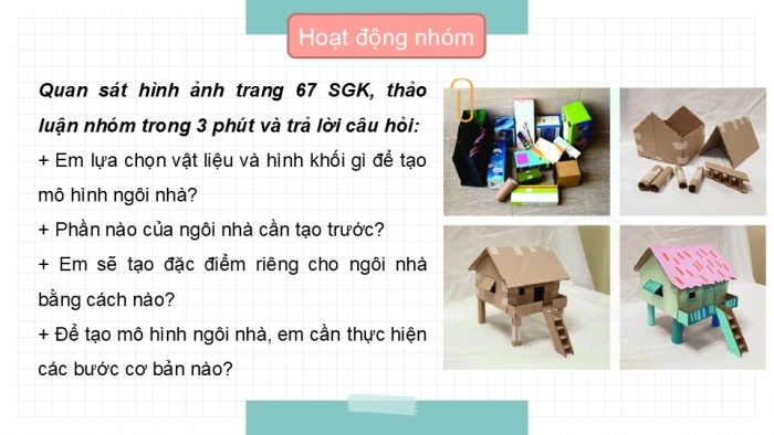 Giáo án PPT Mĩ thuật 6 chân trời Bài 2: Mô hình ngôi nhà 3D