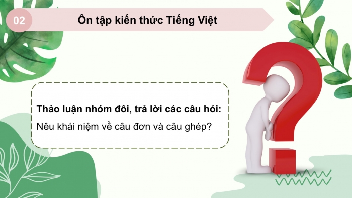 Giáo án PPT dạy thêm Tiếng Việt 5 chân trời bài 1: Bài đọc Điều kì diệu dưới những gốc anh đào. Luyện từ và câu Câu đơn và câu ghép. Bài văn tả người