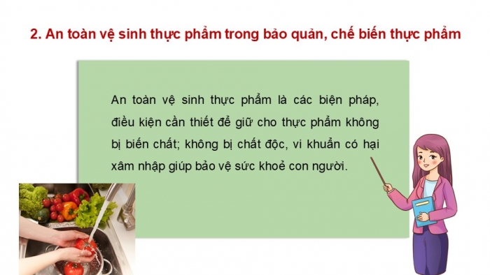 Giáo án PPT Công nghệ 6 kết nối Bài 5: Phương pháp bảo quản và chế biến thực phẩm