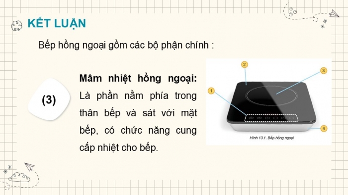 Giáo án PPT Công nghệ 6 kết nối Bài 13: Bếp hồng ngoại