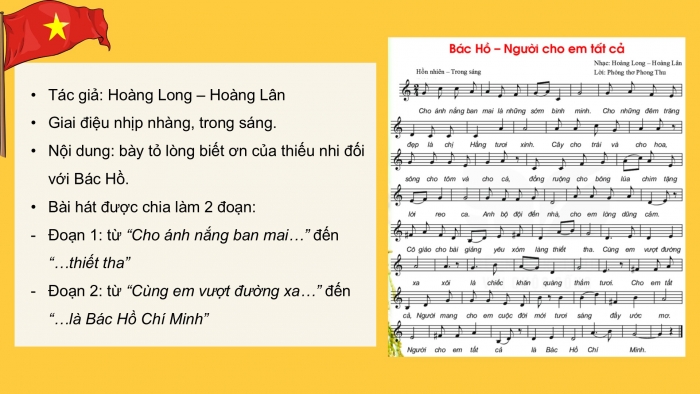 Giáo án PPT Âm nhạc 6 kết nối Tiết 31: Hát Bác Hồ - Người cho em tất cả, Nghe Việt Nam quê hương tôi