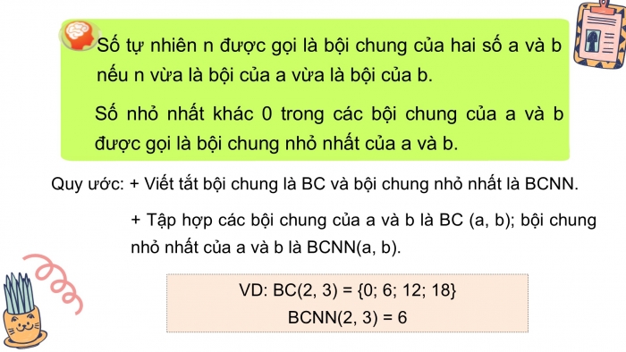 Giáo án PPT Toán 6 cánh diều Bài 13: Bội chung và bội chung nhỏ nhất