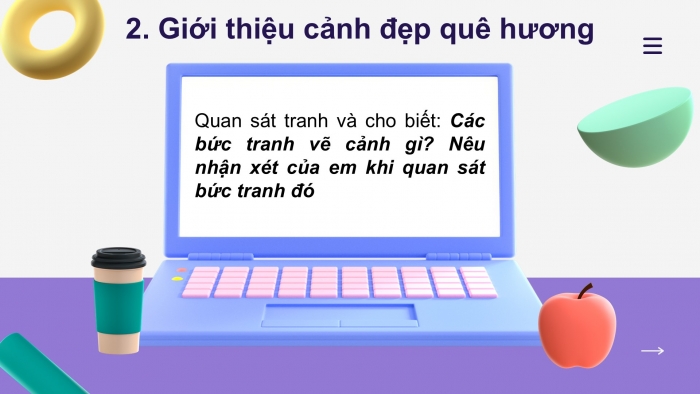 Giáo án PPT Đạo đức 2 kết nối Bài 1: Vẻ đẹp quê hương em