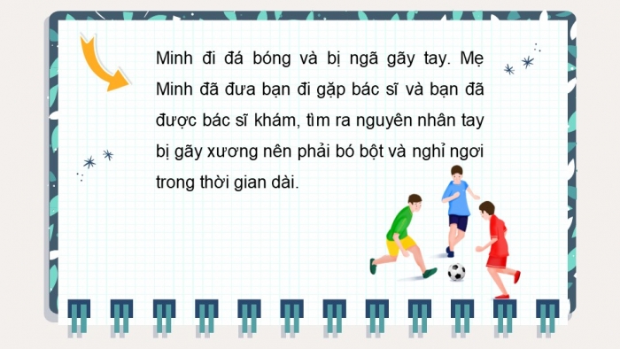 Giáo án PPT Tự nhiên và Xã hội 2 kết nối Bài 22: Chăm sóc, bảo vệ cơ quan vận động