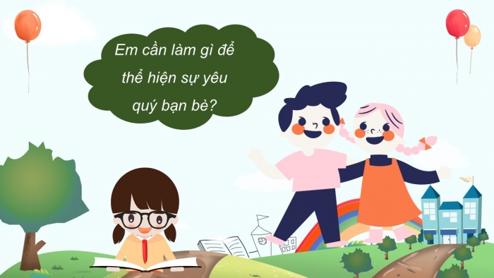 Giáo án PPT Đạo đức 2 cánh diều Bài 3: Yêu quý bạn bè