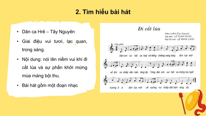 Giáo án PPT Âm nhạc 6 chân trời Tiết 13: Bài hát Đi cắt lúa