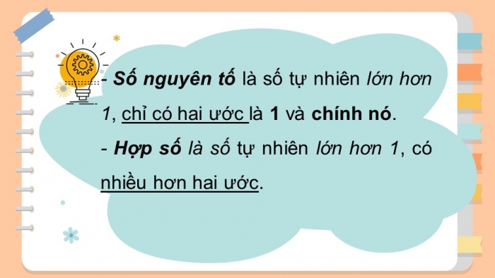 Giáo án PPT Toán 6 chân trời Bài 10: Số nguyên tố. Hợp số. Phân tích một số ra thừa số nguyên tố