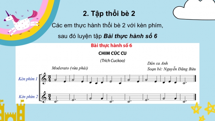 Giáo án PPT Âm nhạc 6 chân trời Tiết 32: Sáo recorder và Kèn phím Bài thực hành số 6