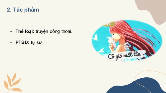 Giáo án PPT Ngữ văn 6 chân trời Bài 4: Cô Gió mất tên