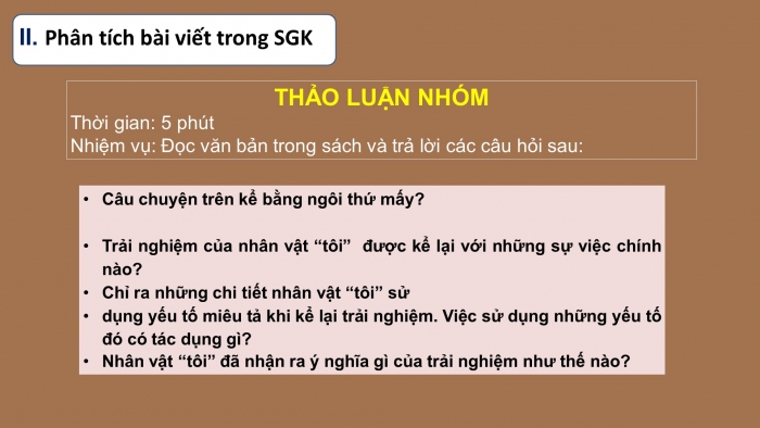 Giáo án PPT Ngữ văn 6 chân trời Bài 4 Viết: Kể lại một trải nghiệm của bản thân