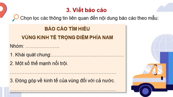 Giáo án điện tử Địa lí 9 cánh diều Bài 17: Thực hành Viết báo cáo về vùng kinh tế trọng điểm phía Nam