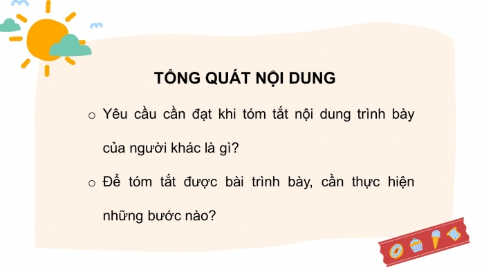 Giáo án PPT Ngữ văn 6 chân trời Bài 6: Tóm tắt nội dung trình bày của người khác