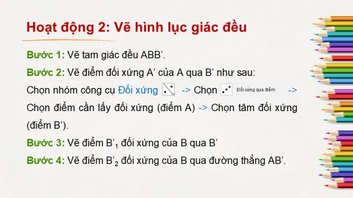 Giáo án PPT Toán 6 kết nối Thực hành trải nghiệm: Vẽ hình đơn giản với phần mềm GeoGebra